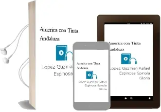 Descargar AudioLibro América con Tinta Andaluza de Lopez Guzman Rafael / Espinosa Spinola Gloria año 1990