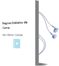 Descargar AudioLibro Bágoas Debaixo da Cama de Ana Meilán García año 1990