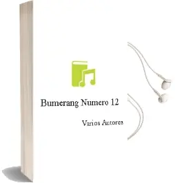 Descargar AudioLibro Bumerang Numero 12 de Varios Autores año 1990