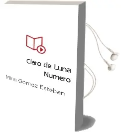 Descargar AudioLibro Claro de Luna Numero de Mina Gomez Esteban año 1990