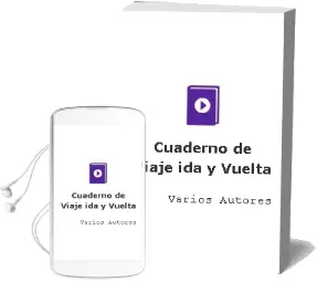 Descargar AudioLibro Cuaderno de Viaje ida y Vuelta de Varios Autores año 1990