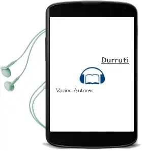 Descargar AudioLibro Durruti de Varios Autores año 1990