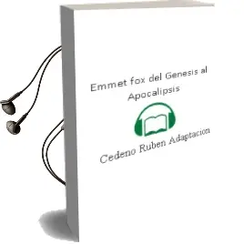 Descargar AudioLibro Emmet fox del Génesis al Apocalipsis de Cedeño Ruben Adaptacion año 1990