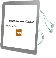 Descargar AudioLibro Escalar en Cadiz de Munilla David año 1990