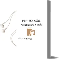 Descargar AudioLibro Mi Primer Atlas Actividades y web de Varios Autores año 1990
