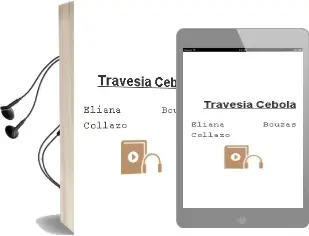 Descargar AudioLibro Travesía Cebola de Eliana Bouzas Collazo año 1990