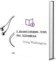 Descargar AudioLibro 3 Erzählungen von der Alhambra de Irving Washington año 1990