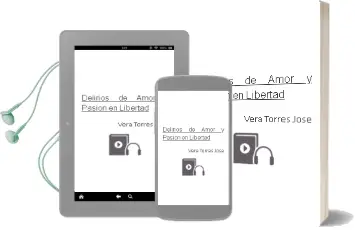 Descargar AudioLibro Delirios de Amor y Pasion en Libertad de Vera Torres Jose año 1990