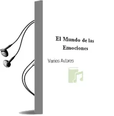 Descargar AudioLibro El Mundo de las Emociones de Varios Autores año 1990