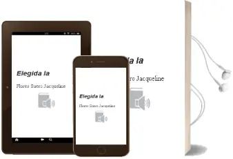 Descargar AudioLibro Elegida la de Flores Suero Jacqueline año 1990