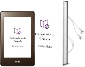 Descargar AudioLibro Embajadores de Granada de Hidalgo Nono año 1990