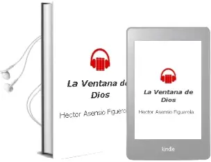 Descargar AudioLibro La Ventana de Dios de Héctor Asensio Figuerola año 1990