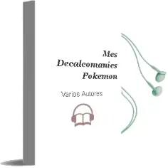 Descargar AudioLibro Mes Decalcomanies Pokemon de Varios Autores año 1990