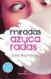 AudioLibro Miradas Azucaradas de Zelá Brambillé