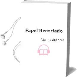 Descargar AudioLibro Papel Recortado de Varios Autores año 1990