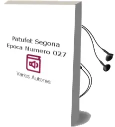 Descargar AudioLibro Patufet Segona Epoca Numero 027 de Varios Autores año 1990