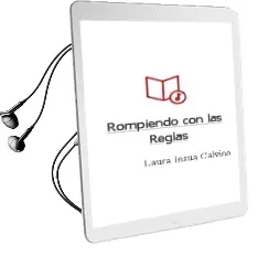 Descargar AudioLibro Rompiendo con las Reglas de Laura Insua Calviño año 1990