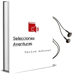 Descargar AudioLibro Selecciones Aventuras de Varios Autores año 1990