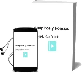 Descargar AudioLibro Suspiros y Poesias de Delgado Ruiz Antonio año 1990