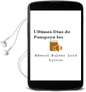 Descargar AudioLibro Ultimos Dias de Pompeya.Los de Edward Bulwer Lord Lytton año 1990