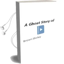 Descargar AudioLibro A Ghost Story + cd de Brown Shirley año 1990