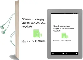 Descargar AudioLibro Alhambra con Regla y Compas la / 2 ed Revisada y Ampliada de Martinez Vela Manuel año 1990