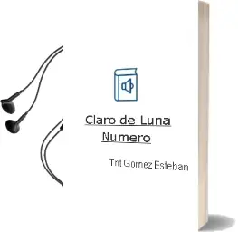 Descargar AudioLibro Claro de Luna Numero de Tnt Gomez Esteban año 1990
