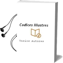 Descargar AudioLibro Codices Illustres de Varios Autores año 1990