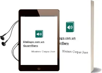 Descargar AudioLibro Dialogo con un Guerrillero de Montero Corpas Jose año 1990