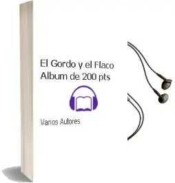 Descargar AudioLibro El Gordo y el Flaco Album de 200 pts de Varios Autores año 1990