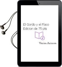 Descargar AudioLibro El Gordo y el Flaco Edicion de 75 pts de Varios Autores año 1990