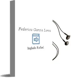 Descargar AudioLibro Federico Garcia Lorca de Inglada Rafael año 1990