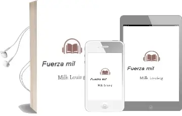 Descargar AudioLibro Fuerza mil de Milk Louis G año 1990