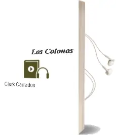 Descargar AudioLibro Los Colonos de Clark Carrados año 1990