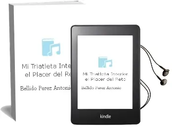 Descargar AudioLibro Mi Triatleta Interior el Placer del Reto de Bellido Perez Antonio año 1990