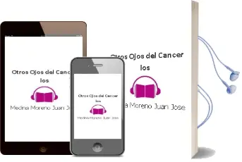 Descargar AudioLibro Otros Ojos del Cancer los de Medina Moreno Juan Jose año 1990