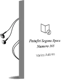 Descargar AudioLibro Patufet Segona Epoca Numero 165 de Varios Autores año 1990