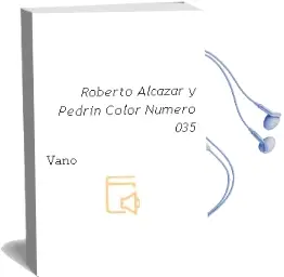 Descargar AudioLibro Roberto Alcazar y Pedrin Color Numero 035 de Vaño año 1990