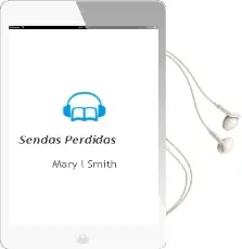 Descargar AudioLibro Sendas Perdidas de Mary L. Smith año 1990