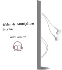 Descargar AudioLibro Tablas de Multiplicar Escribo de Varios Autores año 1990