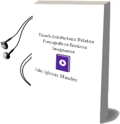 Descargar AudioLibro Triunfo Satisfactorio: Relatos Pornográficos Eróticos Imaginarios de Julio Iglesias Maudes año 1990