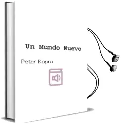 Descargar AudioLibro Un Mundo Nuevo de Peter Kapra año 1990