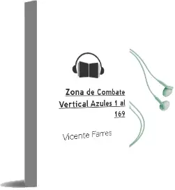 Descargar AudioLibro Zona de Combate Vertical Azules: 1 al 169 ? de Vicente Farres año 1990