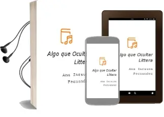 Descargar AudioLibro Algo que Ocultar (Littera) de Ana Zarauza Fernández año 1990