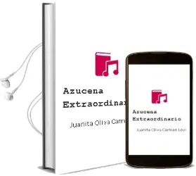 Descargar AudioLibro Azucena - Extraordinario de Juanita Oliva Carmen Levi año 1990