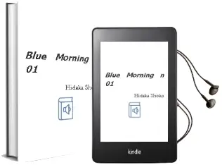 Descargar AudioLibro Blue Morning n 01 de Hidaka Shoko año 1990