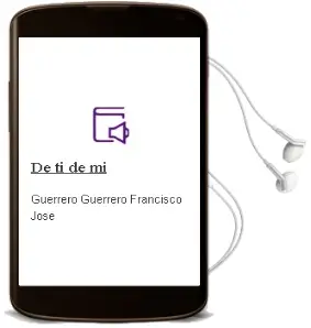 Descargar AudioLibro De ti de mi de Guerrero Guerrero Francisco Jose año 1990