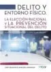 AudioLibro Delito y Entorno Fisico de Jose Francisco Sanchez