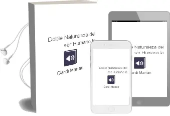 Descargar AudioLibro Doble Naturaleza del ser Humano la de Gardi Marian año 1990