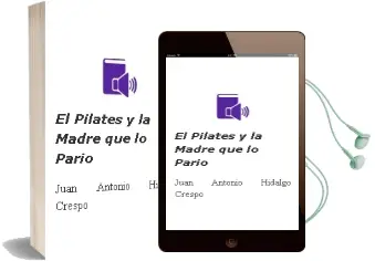 Descargar AudioLibro El Pilates (y la Madre que lo Parió...) de Juan Antonio Hidalgo Crespo año 1990